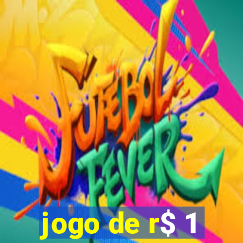 jogo de r$ 1